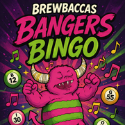 Promotional poster for Brewbaccas Bangers Bingo with a cartoon character and event details.