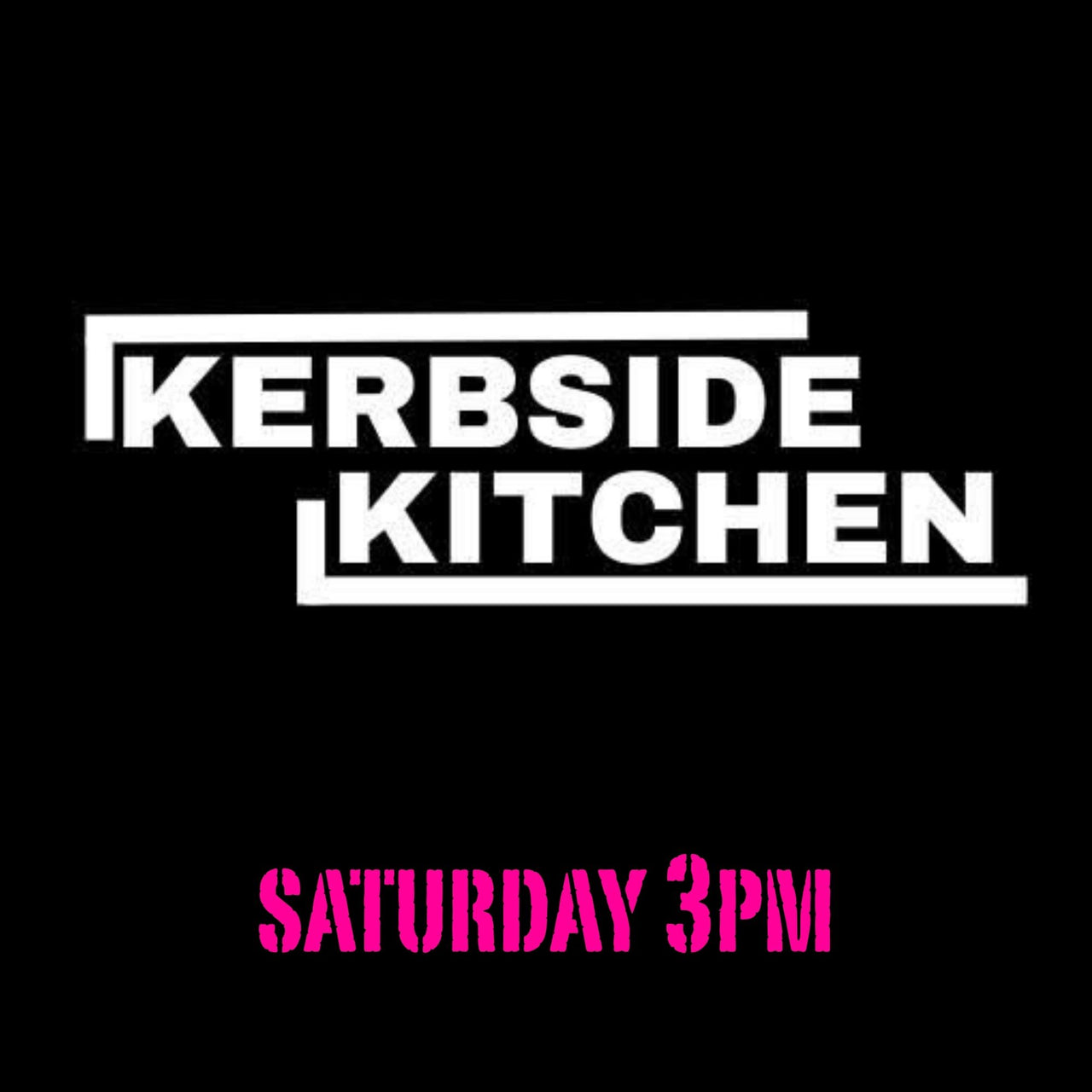 Street Food - Kerbside Kitchen 18/07/26